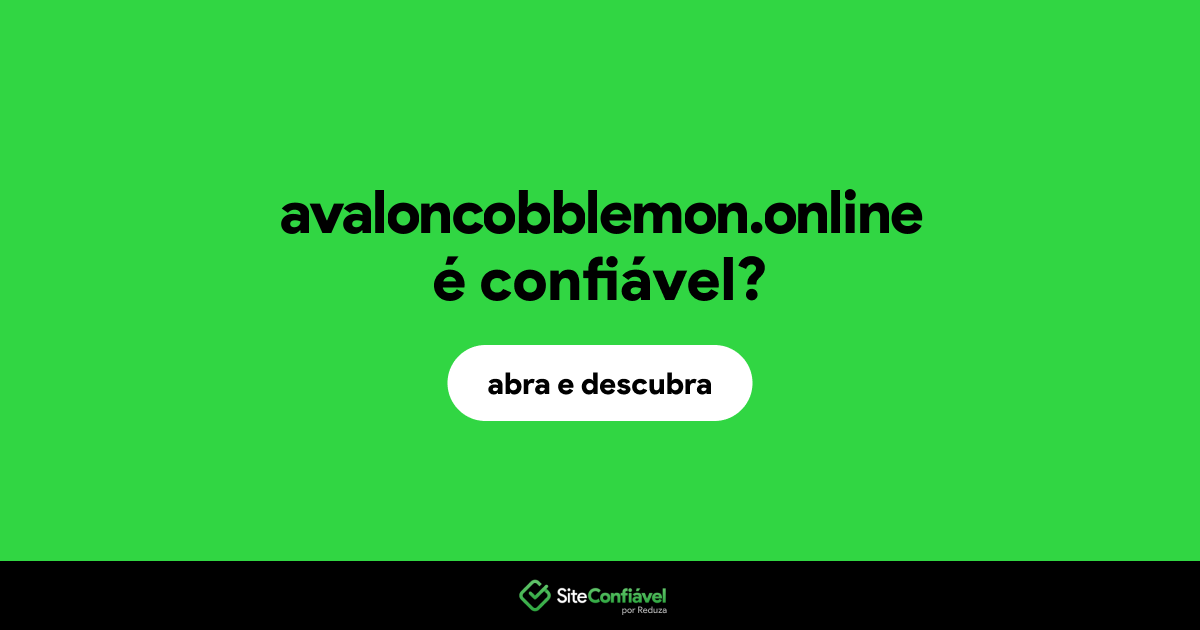 O site avaloncobblemon.online é confiável?