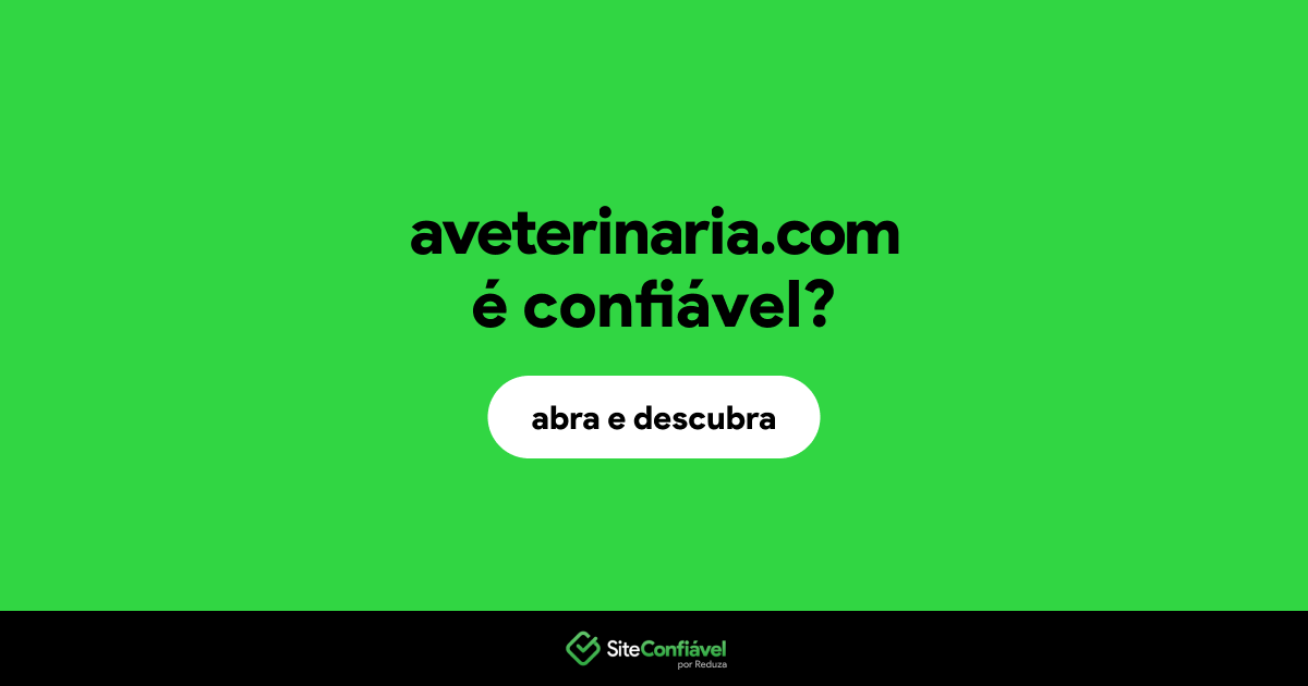 O site aveterinaria.com é confiável?