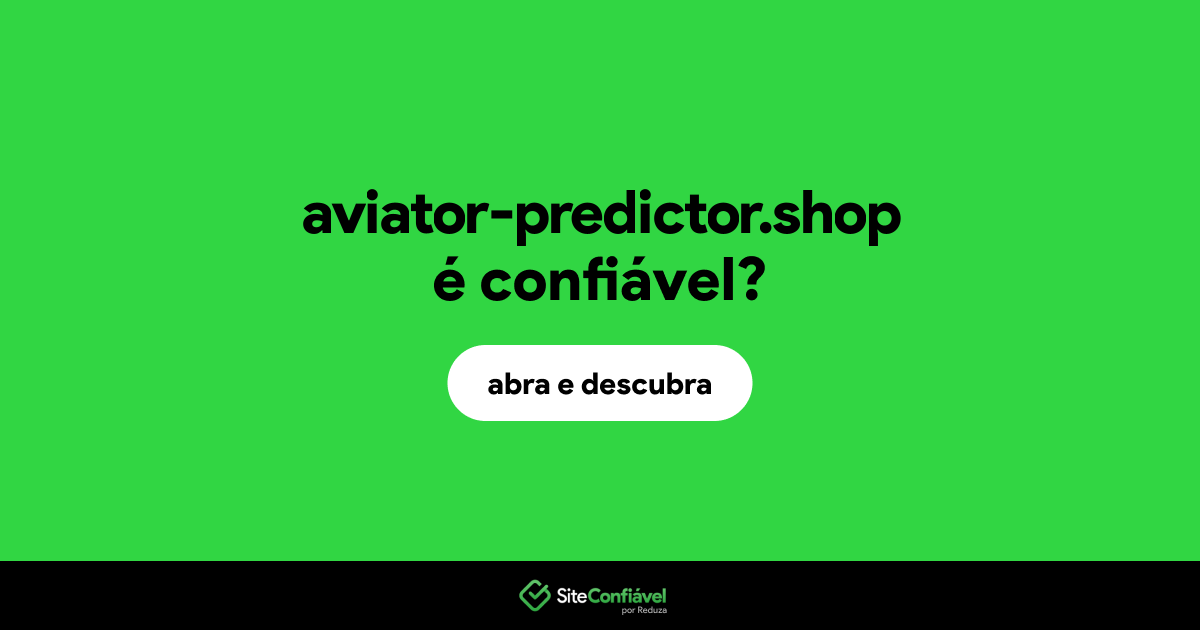 O site aviator-predictor.shop é confiável?