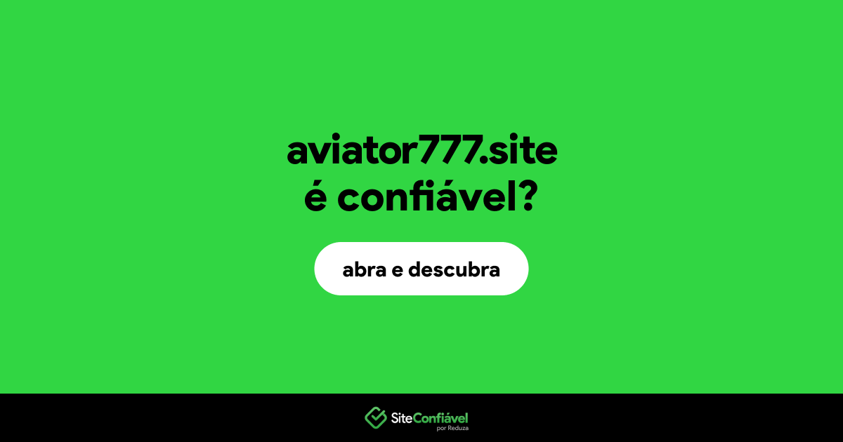 O site aviator777.site é confiável?
