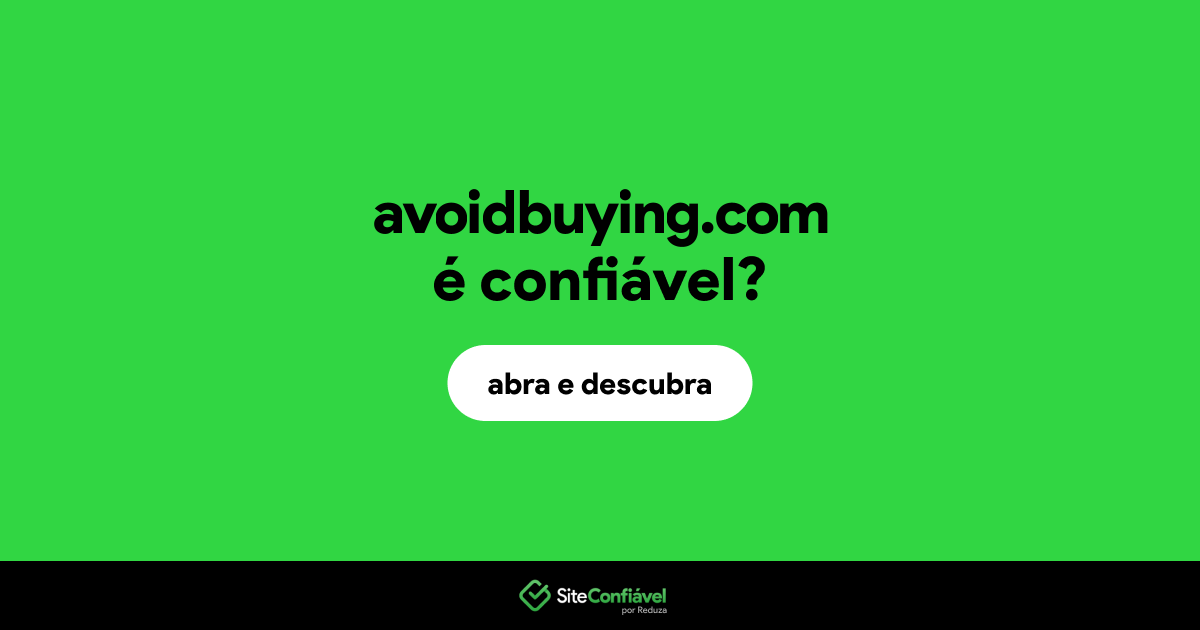 O site avoidbuying.com é confiável?