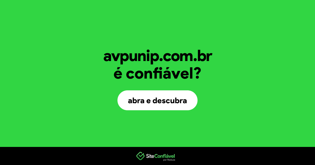 O site avpunip.com.br é confiável?
