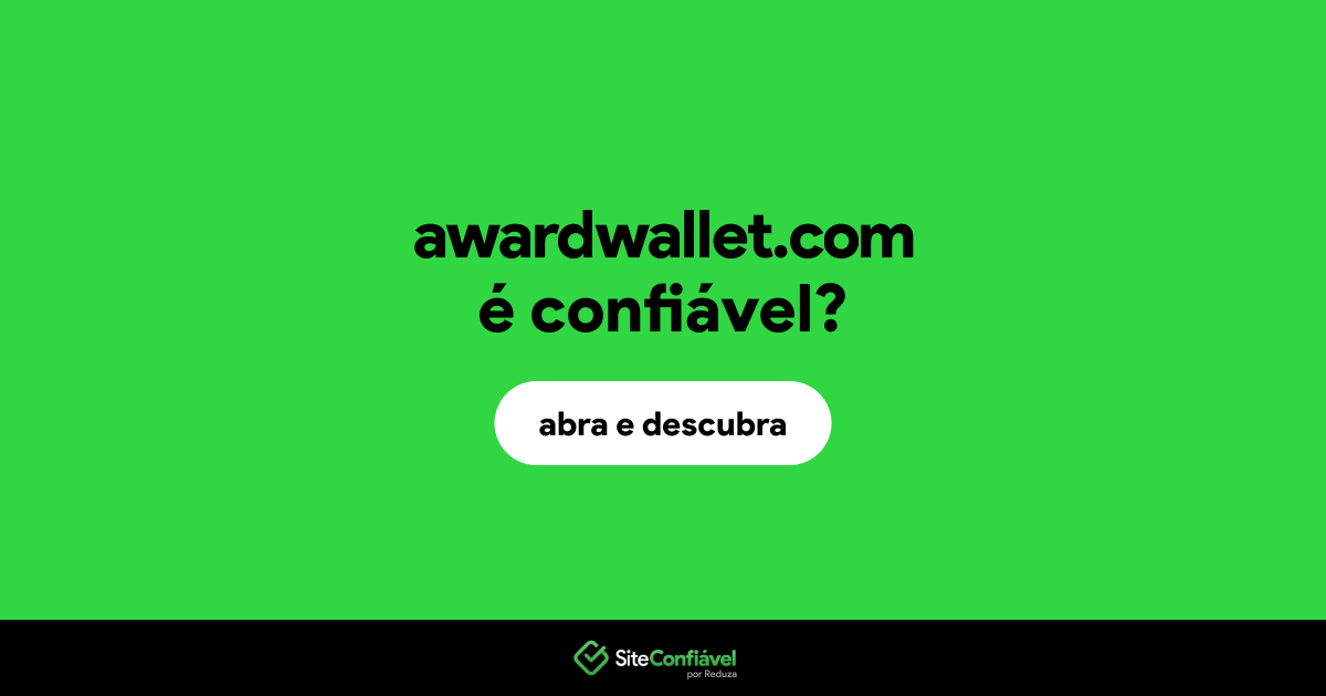 O site awardwallet.com é confiável?