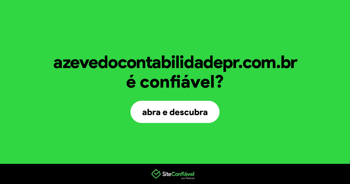 O site azevedocontabilidadepr.com.br é confiável?