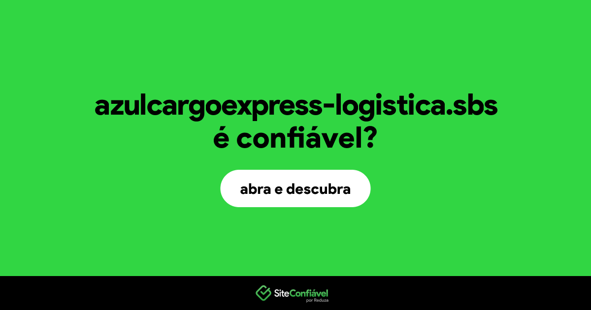 O site azulcargoexpress-logistica.sbs é confiável?