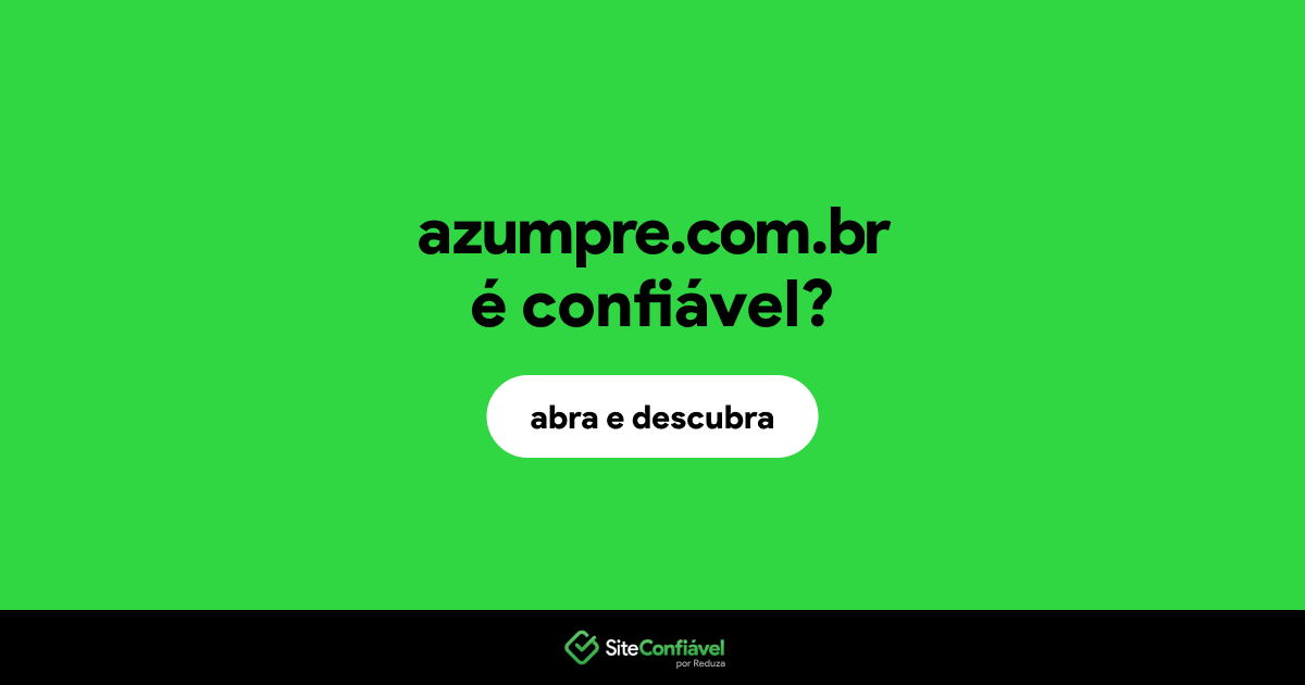 O site azumpre.com.br é confiável?