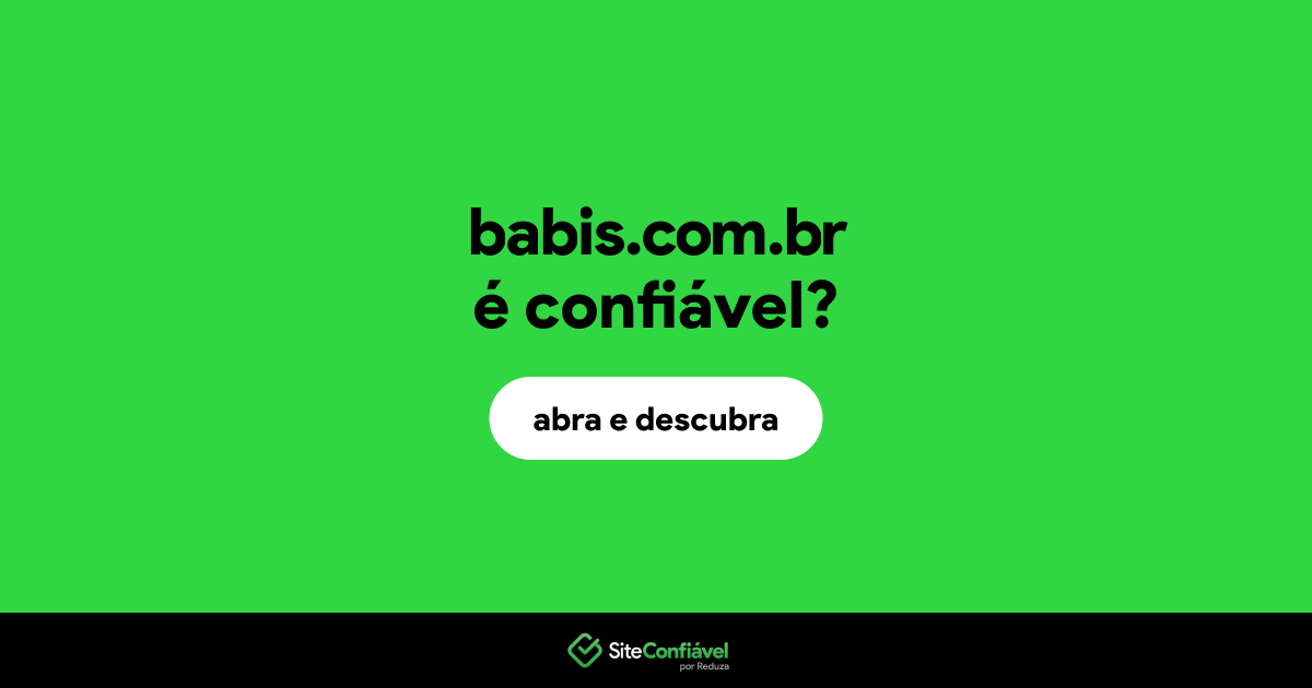 O site babis.com.br é confiável?