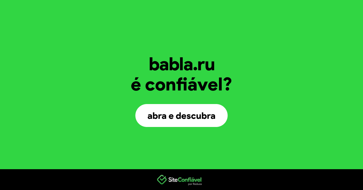 O site babla.ru é confiável?