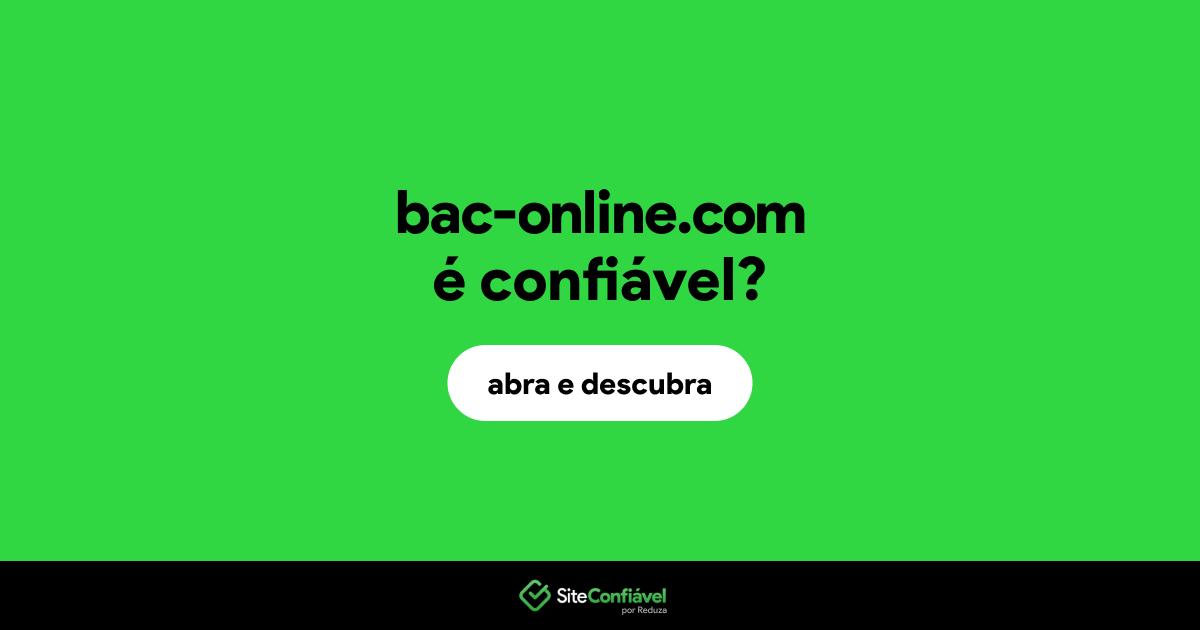 O site bac-online.com é confiável?