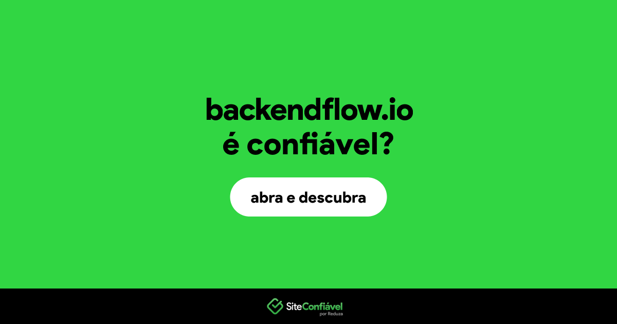 O site backendflow.io é confiável?