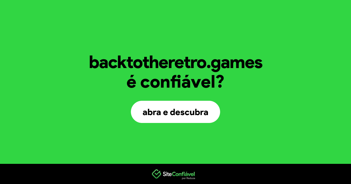 O site backtotheretro.games é confiável?