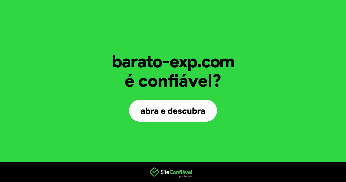O site barato-exp.com é confiável?