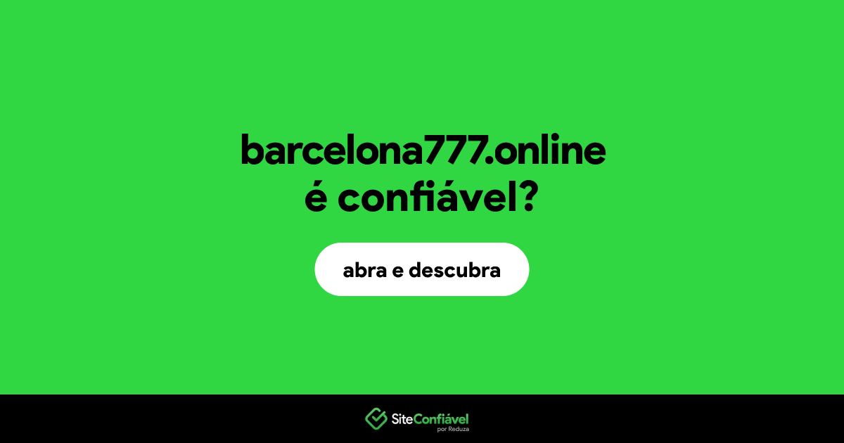 O site barcelona777.online é confiável?