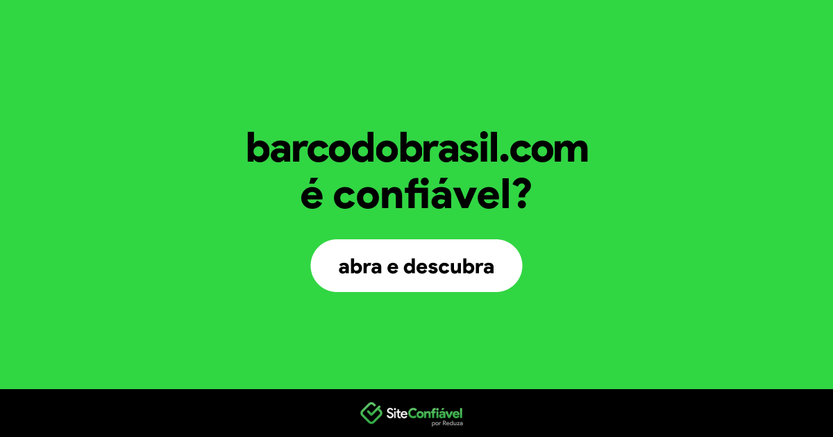 O site barcodobrasil.com é confiável?