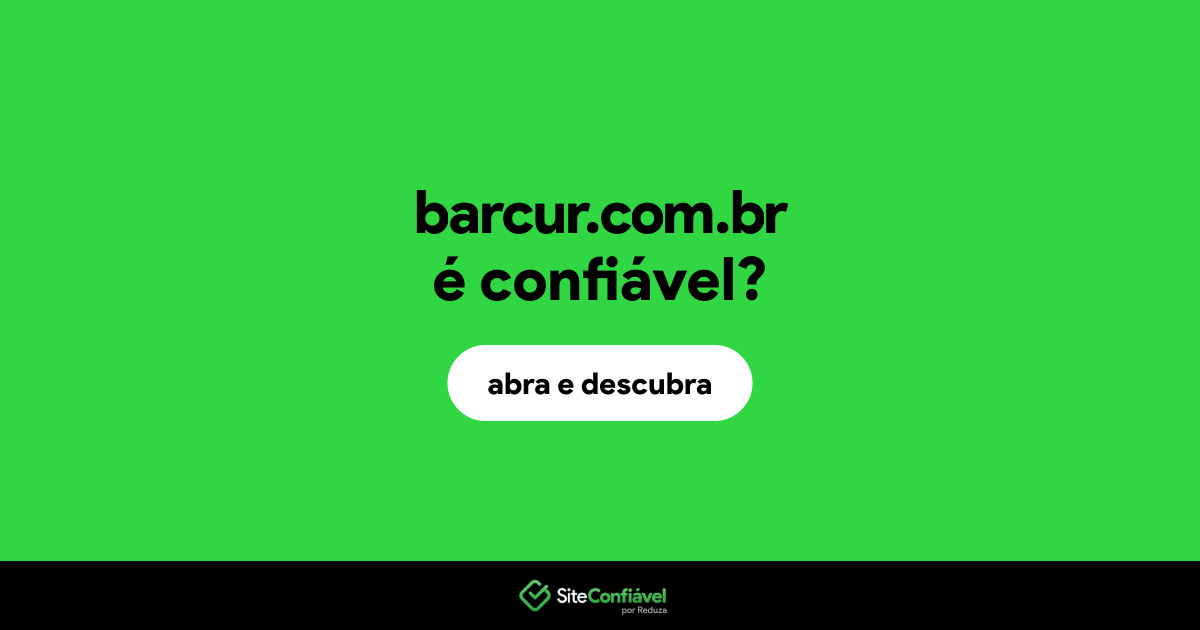 O site barcur.com.br é confiável?