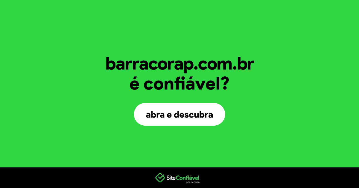 O site barracorap.com.br é confiável?