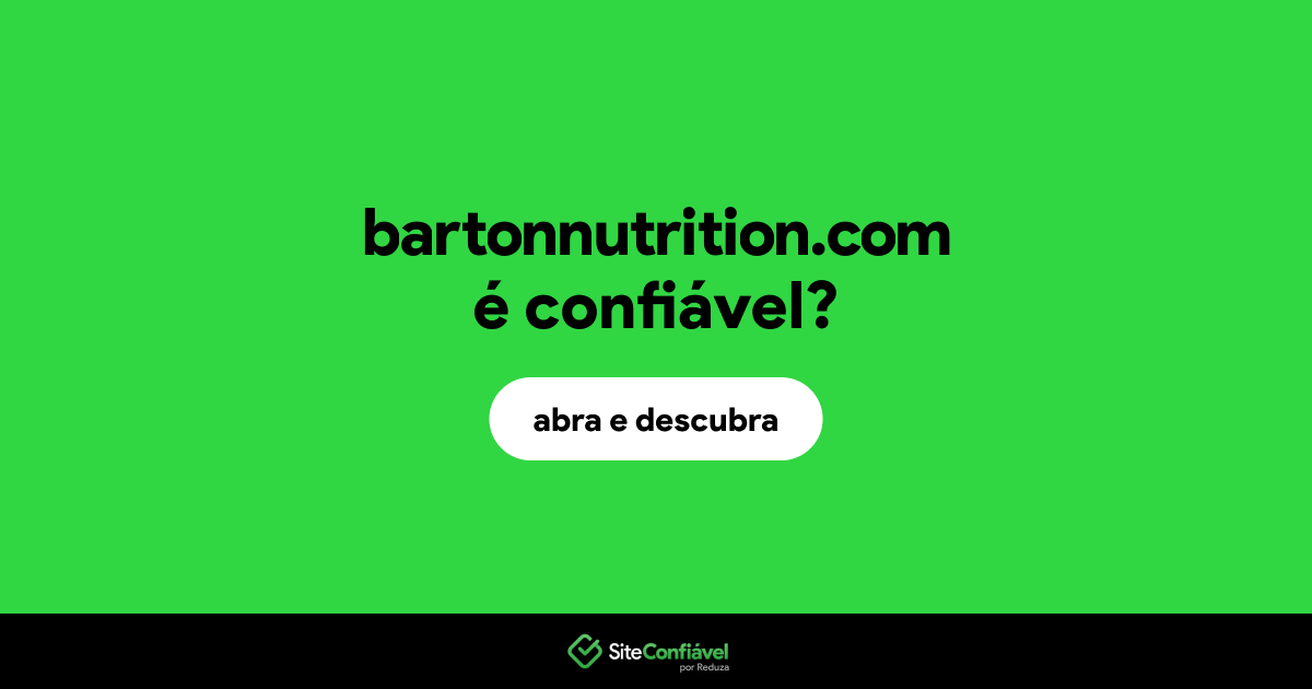 O site bartonnutrition.com é confiável?