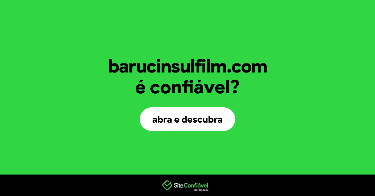 O site barucinsulfilm.com é confiável?