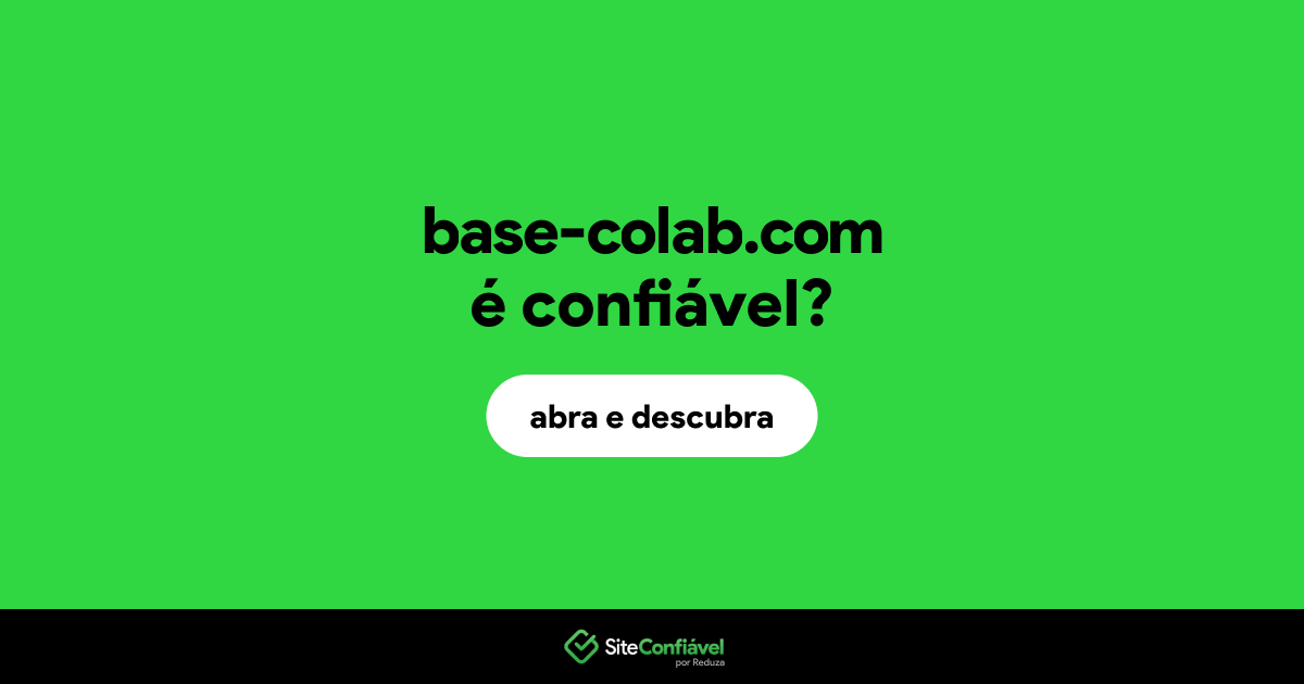 O site base-colab.com é confiável?