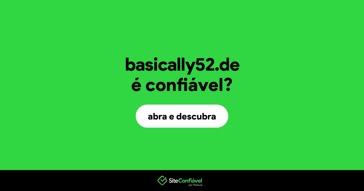 O site basically52.de é confiável?