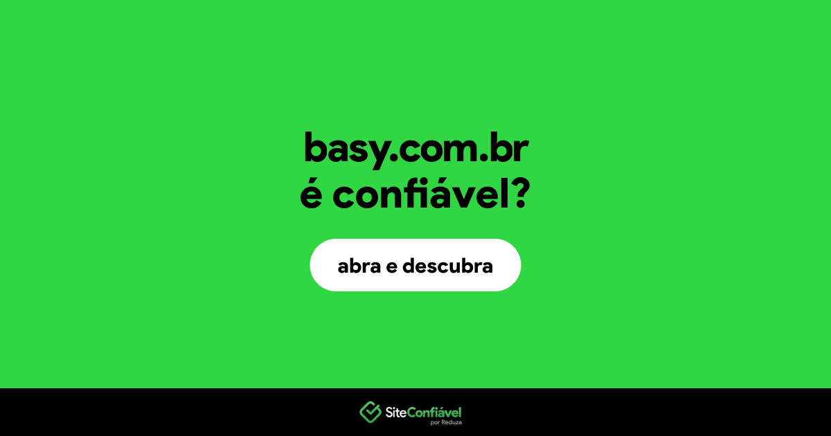 O site basy.com.br é confiável?
