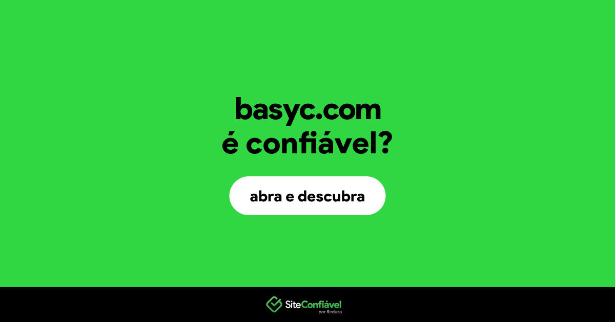 O site basyc.com é confiável?