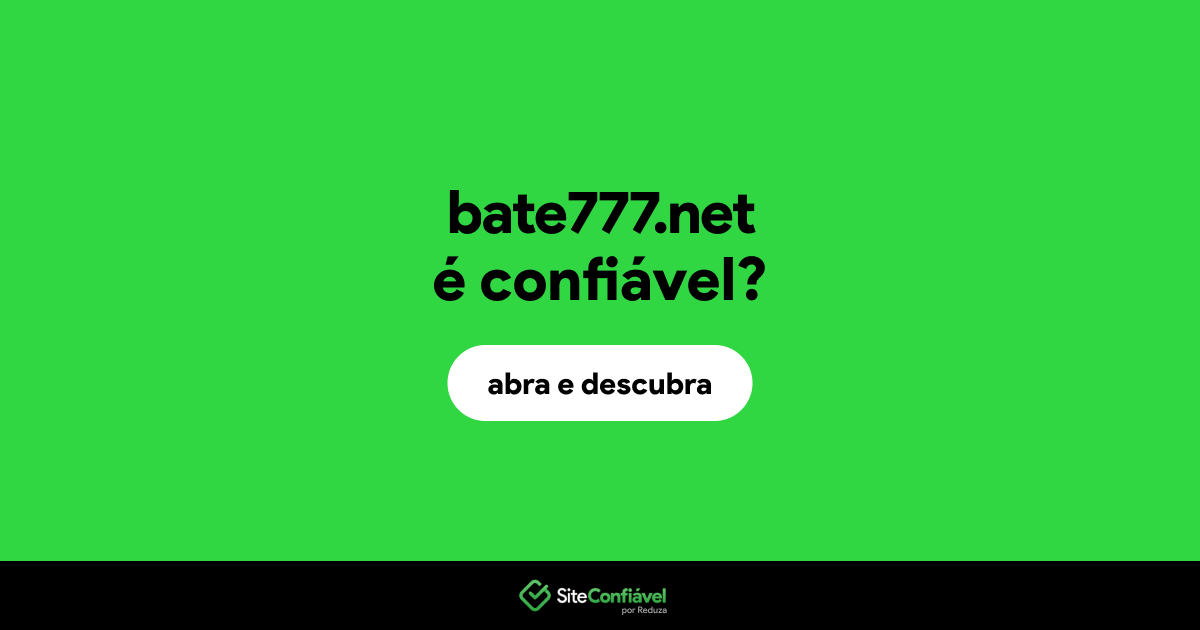 O site bate777.net é confiável?