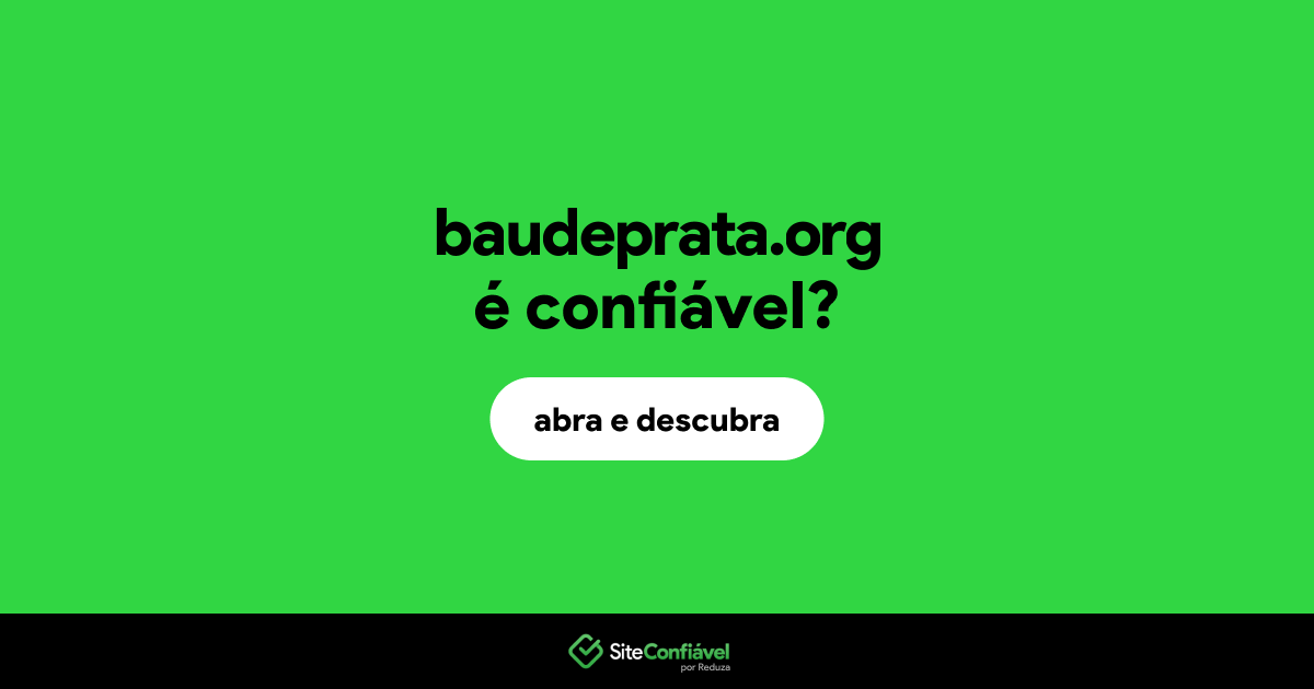O site baudeprata.org é confiável?