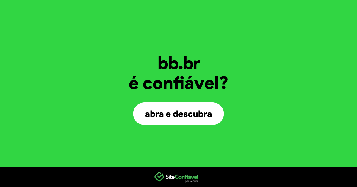 O site bb.br é confiável?