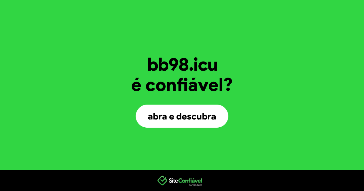 O site bb98.icu é confiável?
