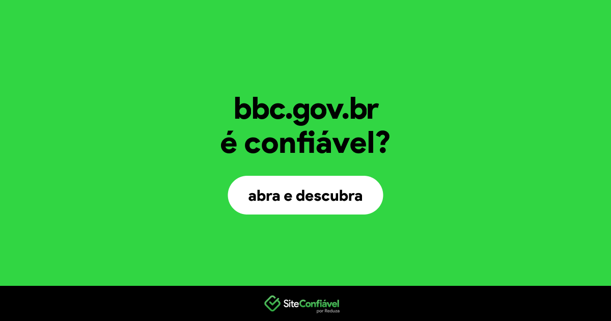 O site bbc.gov.br é confiável?