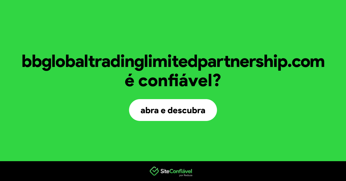 O site bbglobaltradinglimitedpartnership.com é confiável?