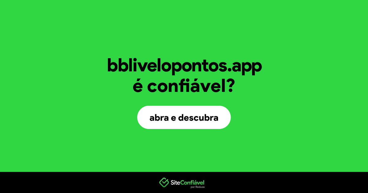 O site bblivelopontos.app é confiável?