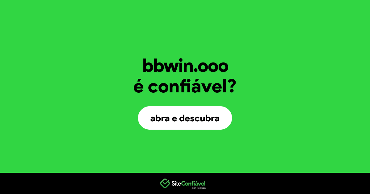 O site bbwin.ooo é confiável?