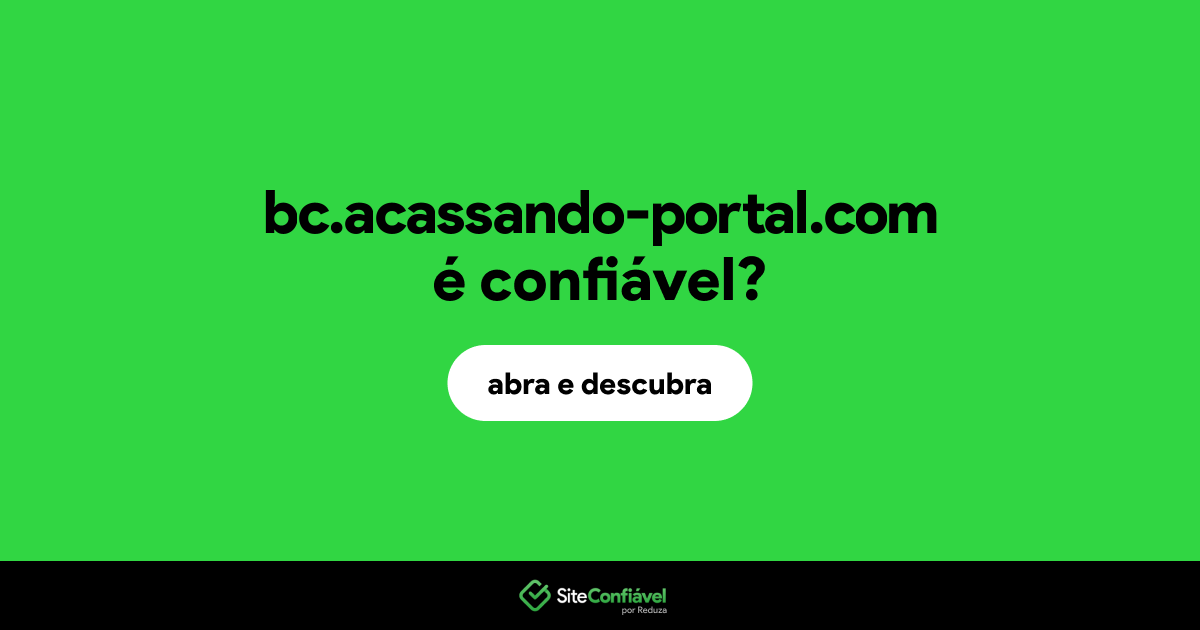 O site bc.acassando-portal.com é confiável?