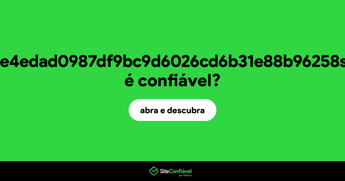 O site bc53e4edad0987df9bc9d6026cd6b31e88b96258sr.xyz é confiável?