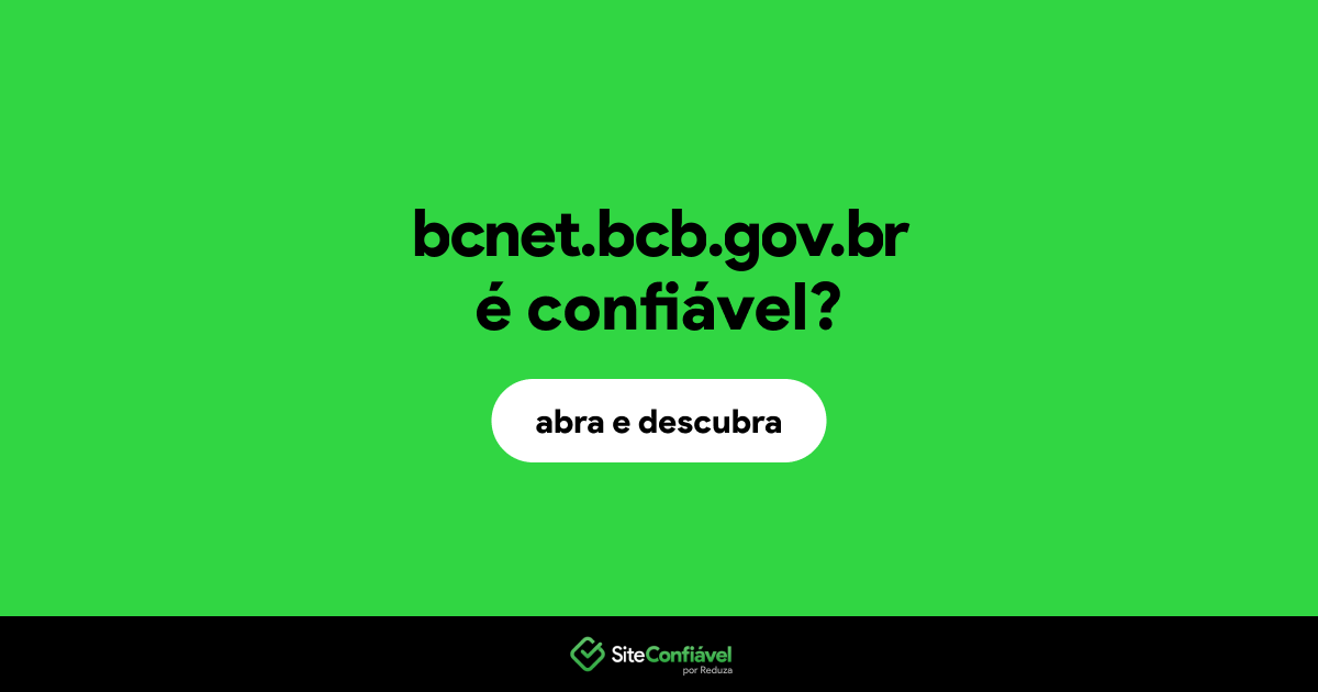 O site bcnet.bcb.gov.br é confiável?
