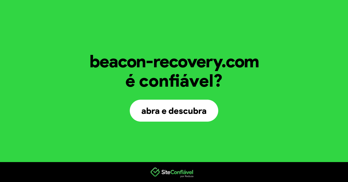 O site beacon-recovery.com é confiável?