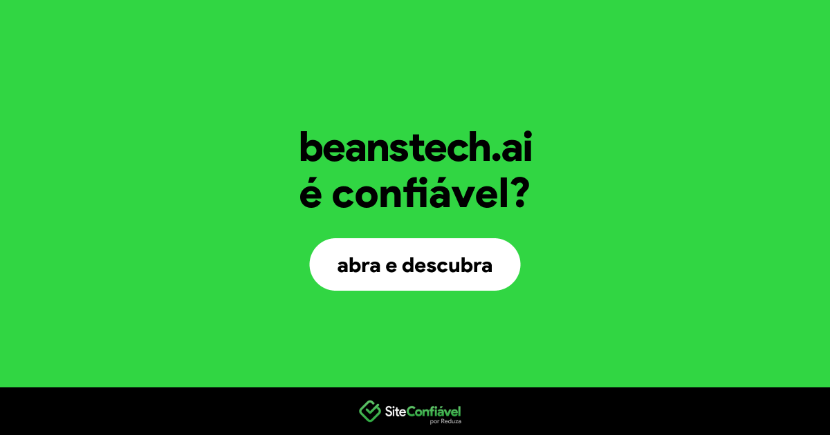 O site beanstech.ai é confiável?