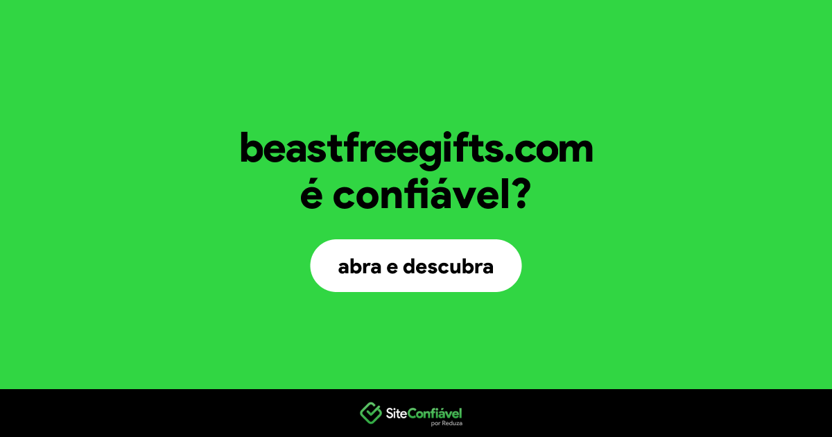 O site beastfreegifts.com é confiável?