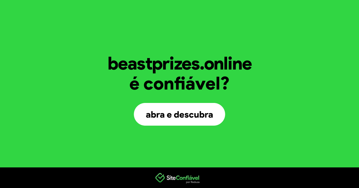 O site beastprizes.online é confiável?