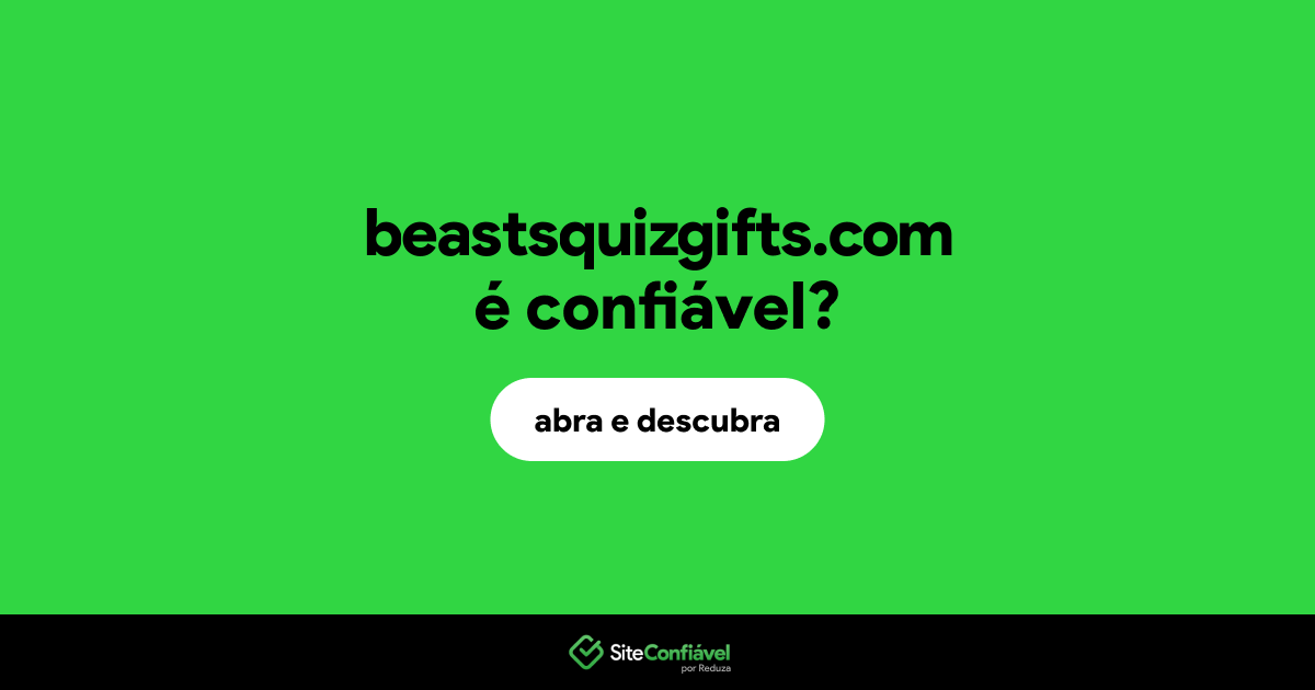 O site beastsquizgifts.com é confiável?