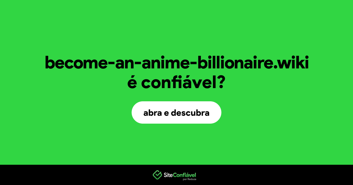 O site become-an-anime-billionaire.wiki é confiável?