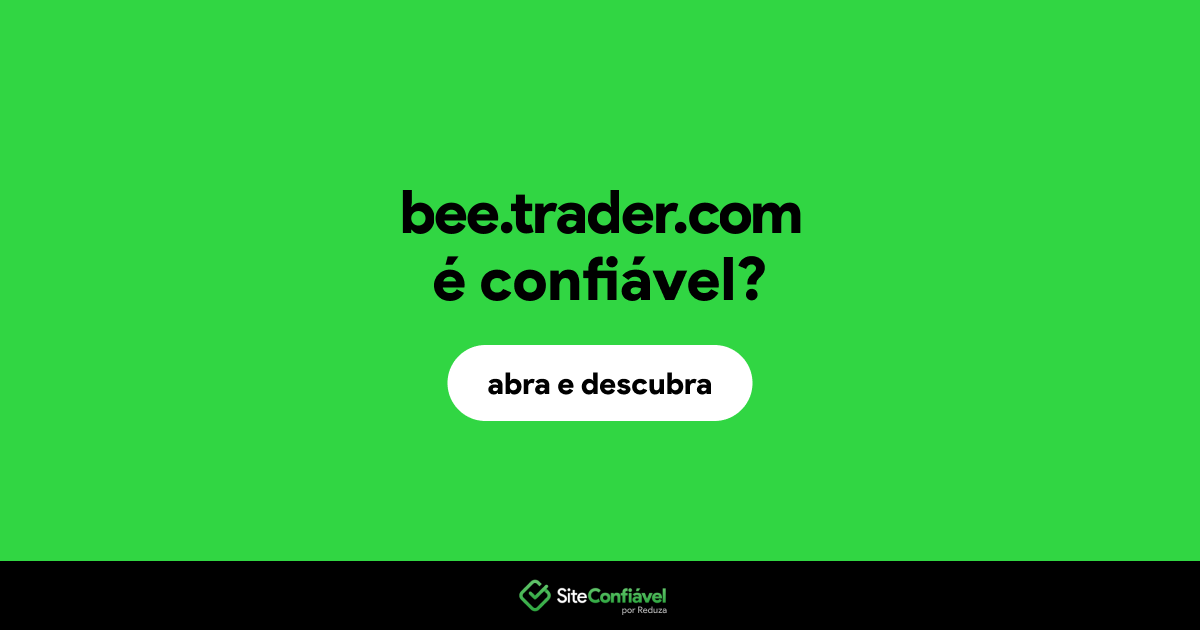 O site bee.trader.com é confiável?