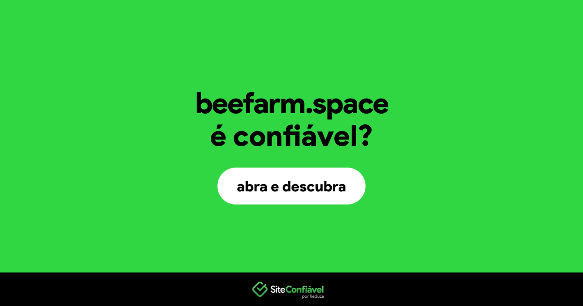 O site beefarm.space é confiável?