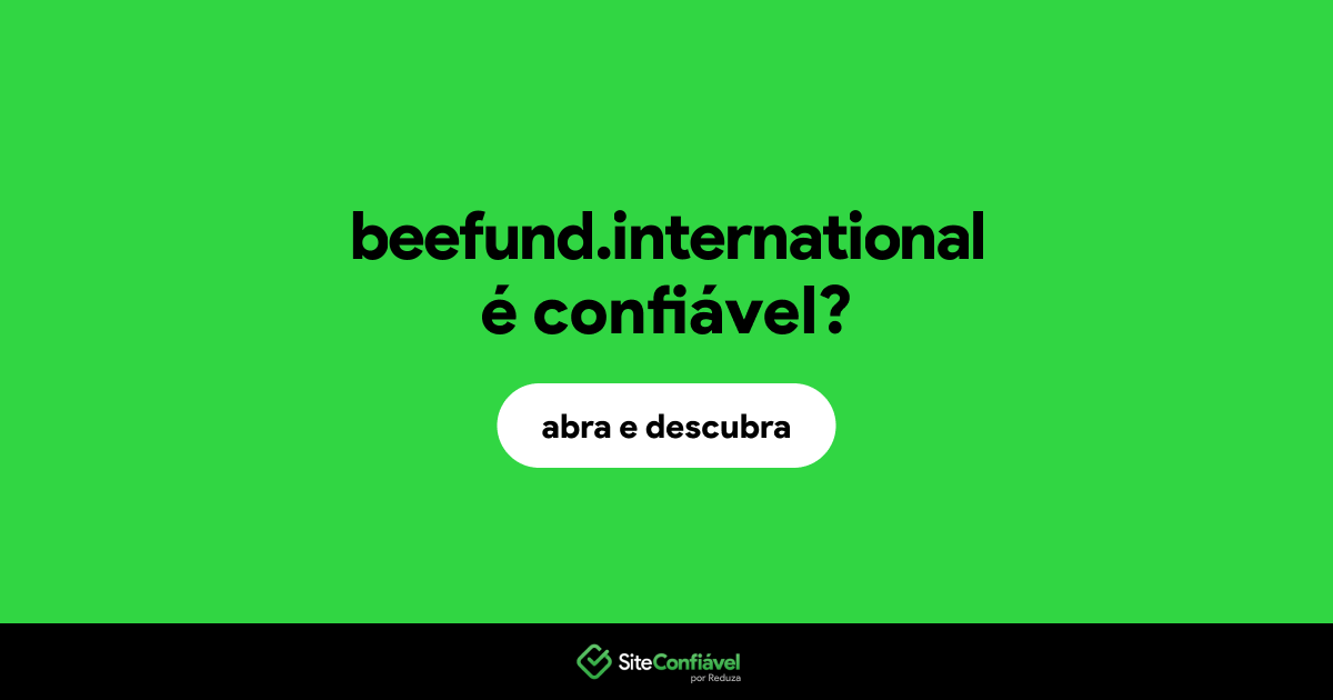 O site beefund.international é confiável?
