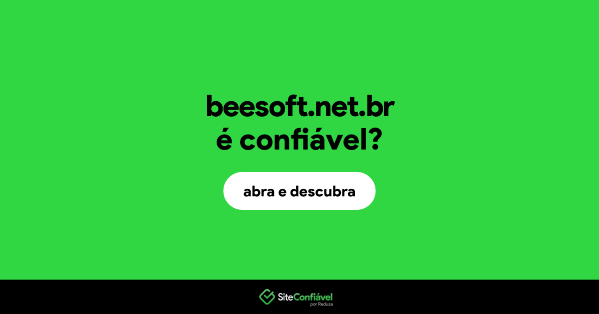 O site beesoft.net.br é confiável?