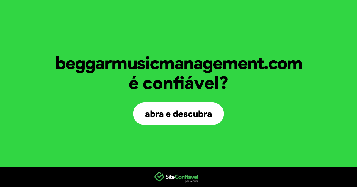 O site beggarmusicmanagement.com é confiável?