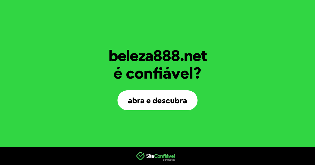 O site beleza888.net é confiável?