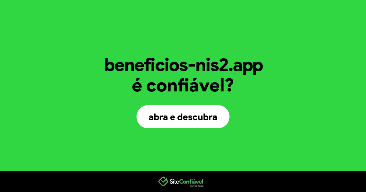 O site beneficios-nis2.app é confiável?